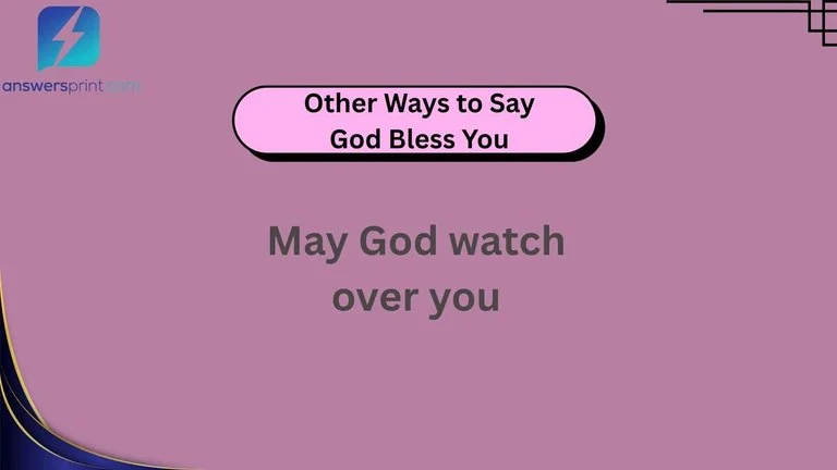 Other Ways to Say God Bless You