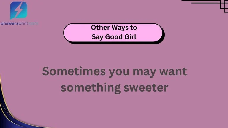Other Ways to Say Good Girl