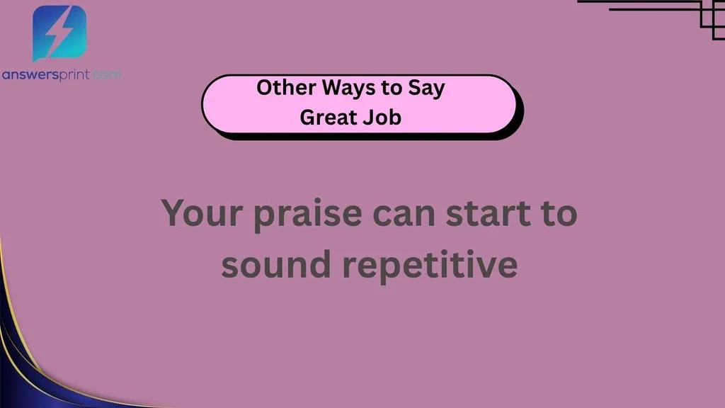 Other Ways to Say Great Job