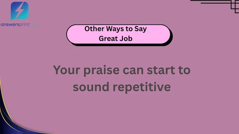 Other Ways to Say Great Job
