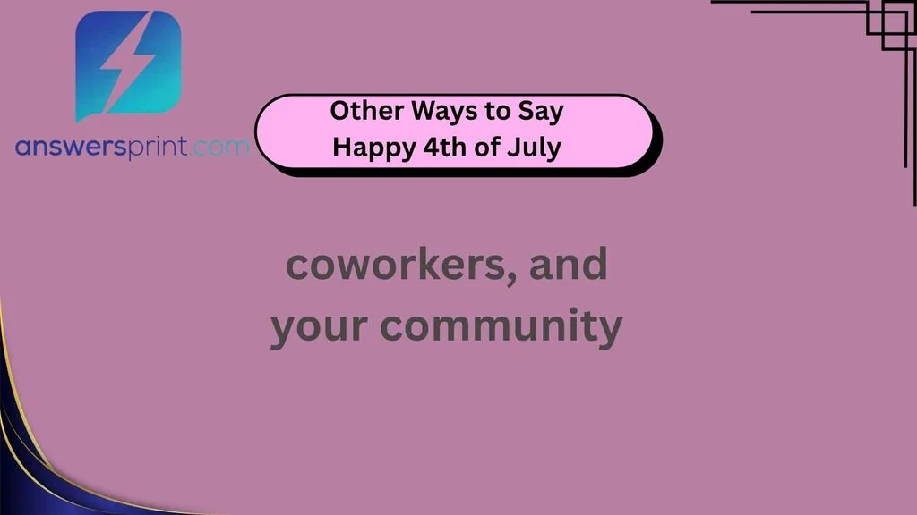 Other Ways to Say Happy 4th of July