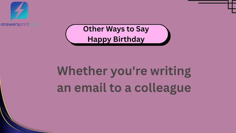 Other Ways to Say Happy Birthday