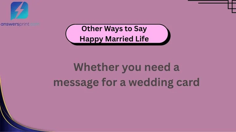 Other Ways to Say Happy Married Life