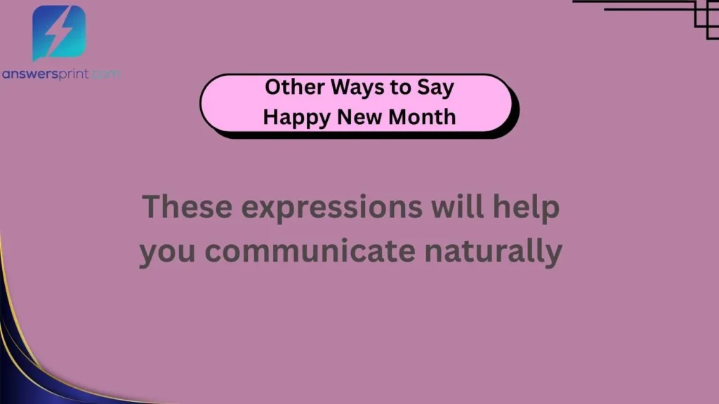 Other Ways to Say Happy New Month