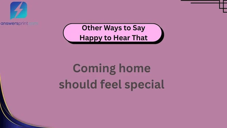Other Ways to Say Happy to Hear That