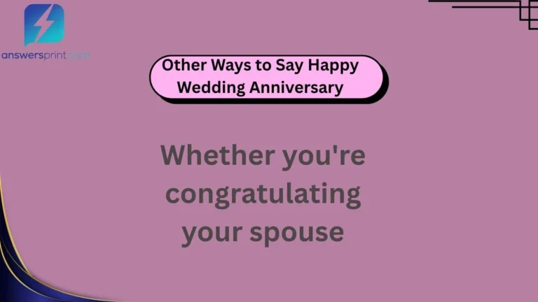 Other Ways to Say Happy Wedding Anniversary