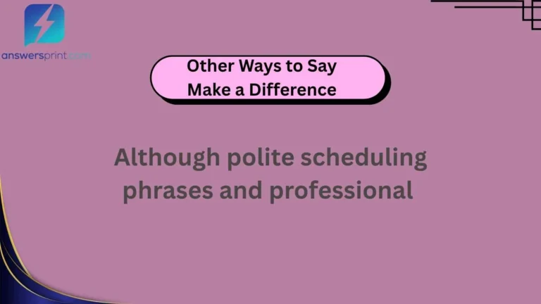 Other Ways to Say Make a Difference
