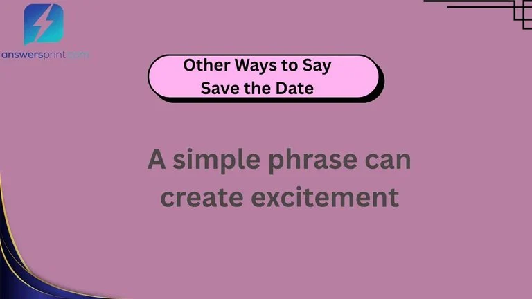 Other Ways to Say Save the Date