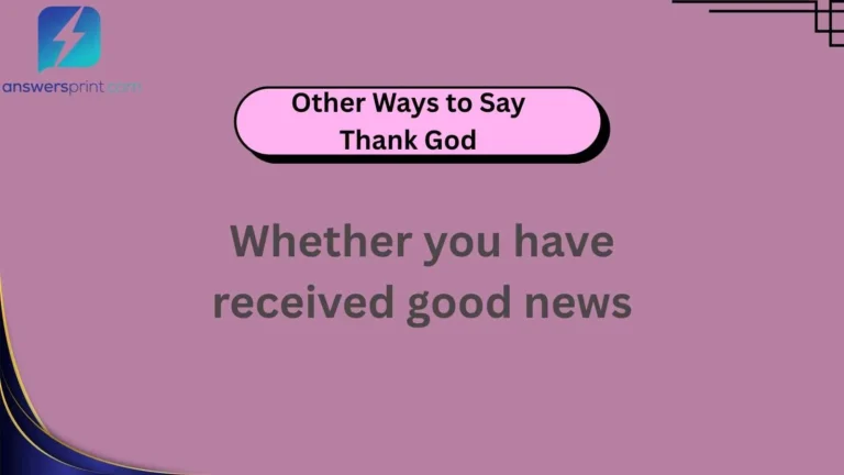 Other Ways to Say Thank God
