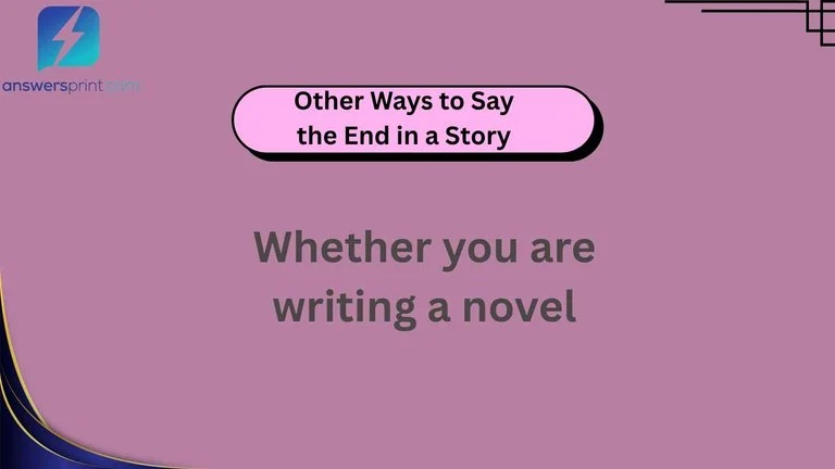 Other Ways to Say the End in a Story